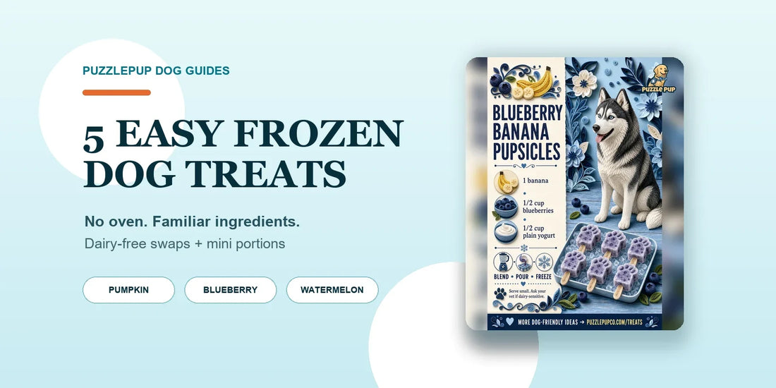 Five easy frozen dog treat recipes with a complete blueberry banana pupsicle visual