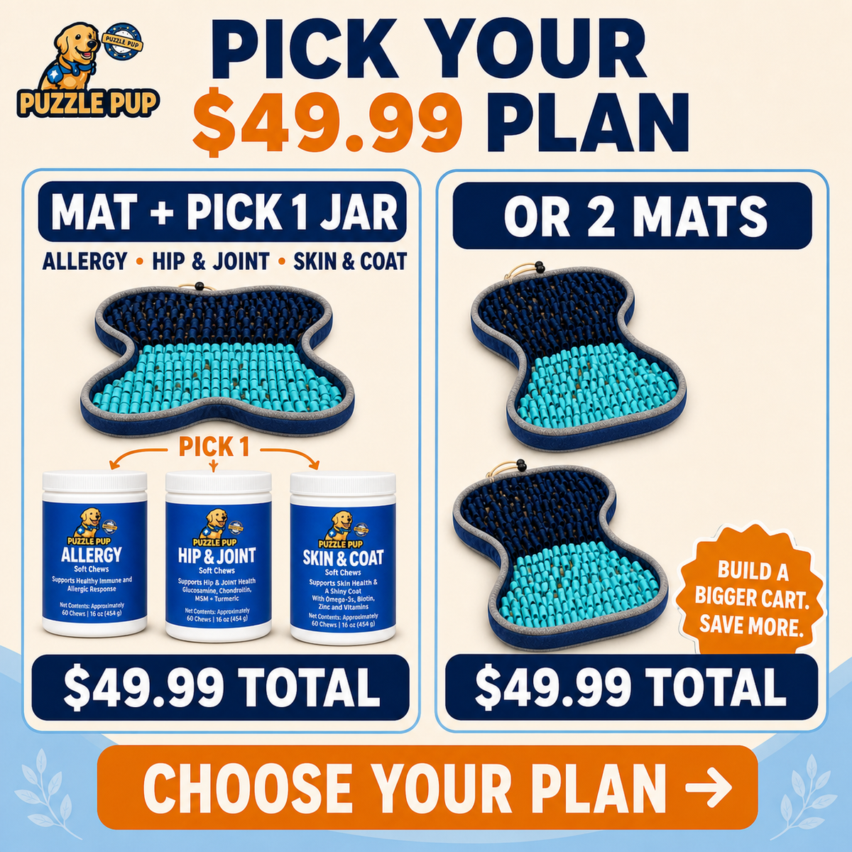 Pick a $49.99 PuzzlePup plan: Snuffle Mat plus one supplement or two Snuffle Mats